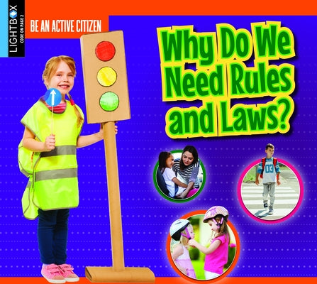 Why Do We Need Rules and Laws? by Pegis, Jessica