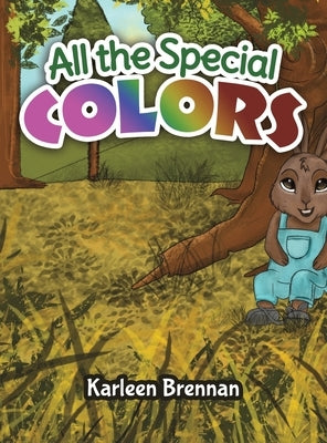 All the Special Colors by Brennan, Karleen