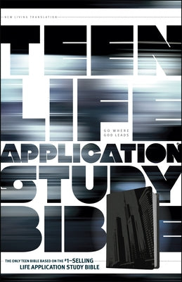 Teen Life Application Study Bible-NLT-City by Tyndale