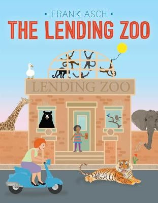 The Lending Zoo by Asch, Frank