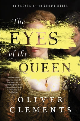 The Eyes of the Queen by Clements, Oliver