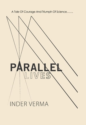 Parallel Lives by Verma, Inder