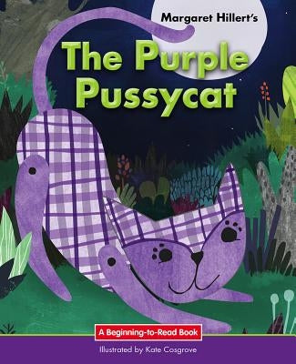 The Purple Pussycat by Hillert, Margaret