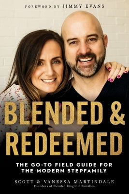 Blended and Redeemed by Martindale, Scott