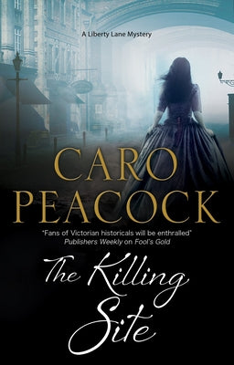 The Killing Site by Peacock, Caro