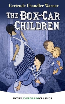 The Box-Car Children by Warner, Gertrude Chandler