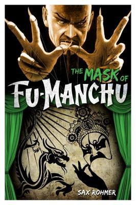 The Mask of Fu-Manchu by Rohmer, Sax