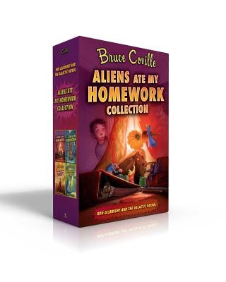 Aliens Ate My Homework Collection (Boxed Set): Aliens Ate My Homework; I Left My Sneakers in Dimension X; The Search for Snout; Aliens Stole My Body by Coville, Bruce