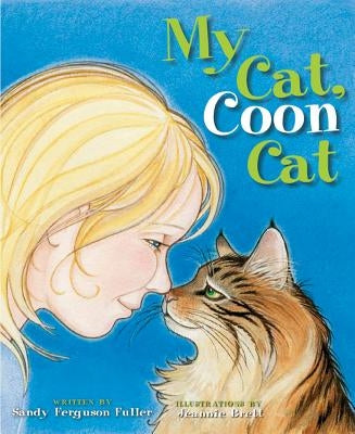 My Cat, Coon Cat by Fuller, Sandy Ferguson