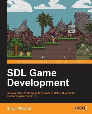 Sdl Game Development by Mitchell, Shaun