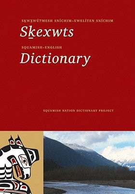 Squamish-English Dictionary by Jacobs, Peter