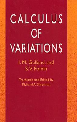 Calculus of Variations by Gelfand, I. M.
