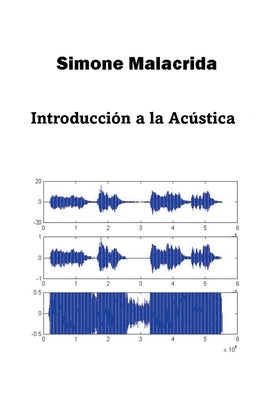 Introducción a la Acústica by Malacrida, Simone