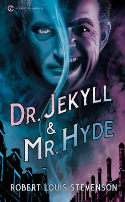 Dr. Jekyll and Mr. Hyde by Stevenson, Robert Louis