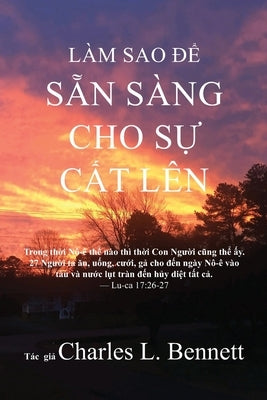 Làm Sao &#272;&#7874; S&#7860;n Sàng Cho S&#7920; C&#7844;t Lên by Bennett, Charles L.