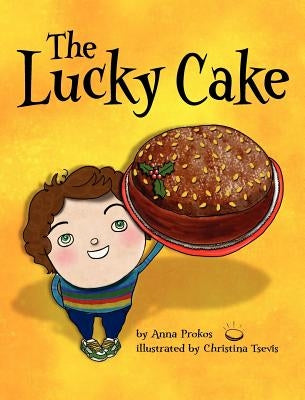 The Lucky Cake by Prokos, Anna