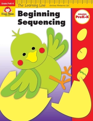 Learning Line: Beginning Sequencing, Prek - Kindergarten Workbook by Evan-Moor Corporation