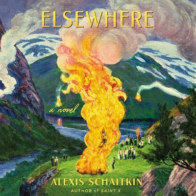 Elsewhere by Schaitkin, Alexis