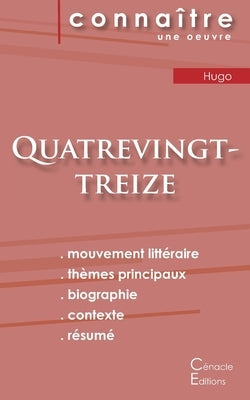 Fiche de lecture Quatrevingt-treize de Victor Hugo (Analyse littéraire de référence et résumé complet) by Hugo, Victor