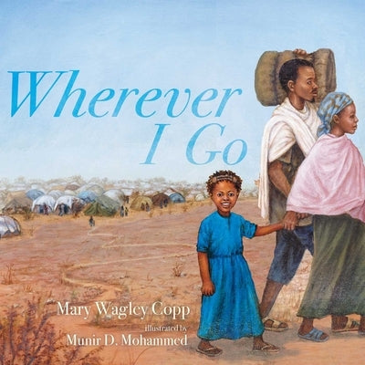 Wherever I Go by Copp, Mary Wagley