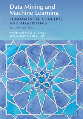 Data Mining and Machine Learning by Zaki, Mohammed J.