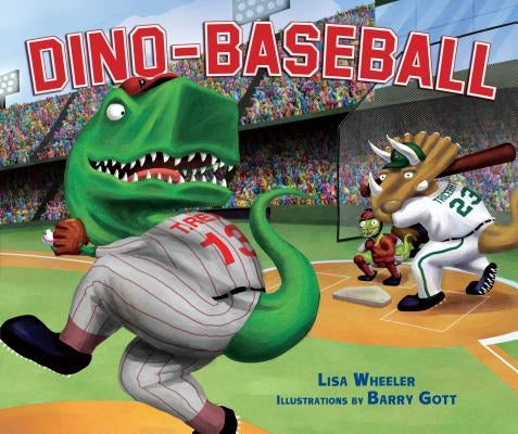 Dino-Baseball by Wheeler, Lisa