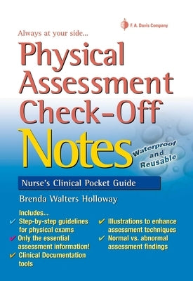 Physical Assessment Check-Off Notes by Holloway, Brenda Walters
