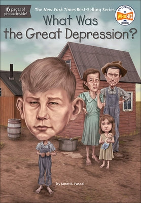 What Was the Great Depression? by Pascal, Janet