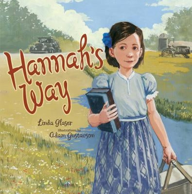 Hannah's Way by Glaser, Linda