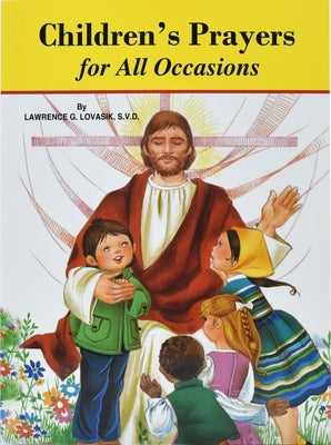 Children's Prayers for All Occasions by Lovasik, Lawrence G.