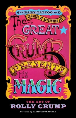 The Great Crump Presents His Magic: The Art of Rolly Crump by Crump, Rolly