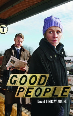 Good People by Lindsay-Abaire, David