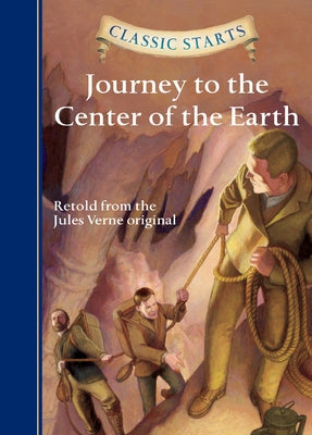 Classic Starts(r) Journey to the Center of the Earth by Verne, Jules