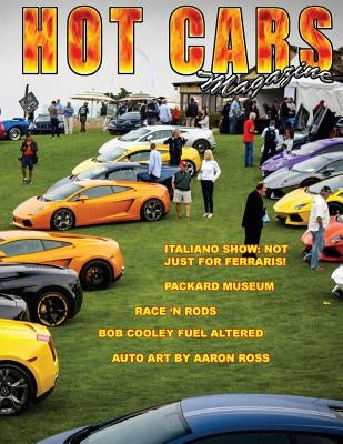 Hot Cars magazine: The nation's hottest motorsport magazine! by Sorenson, Roy R.