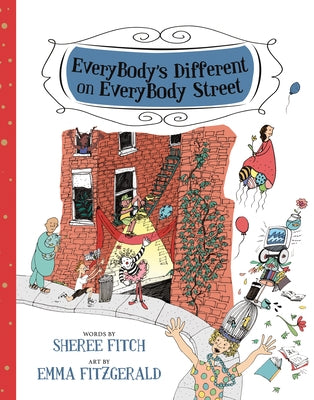 EveryBody's Different on EveryBody Street by Fitch, Sheree