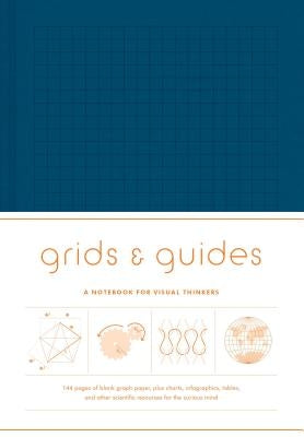 Grids & Guides (Navy): A Notebook for Visual Thinkers by Princeton Architectural Press