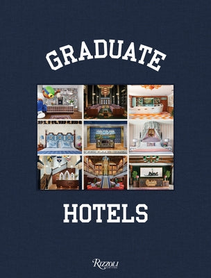 Graduate Hotels by Weprin, Benjamin