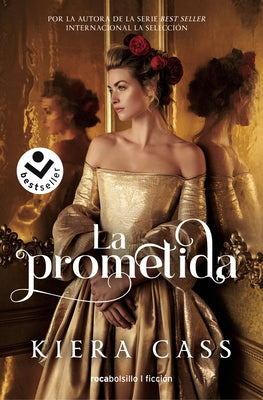 La Prometida / The Betrothed by Cass, Kiera