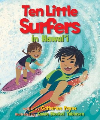 Ten Little Surfers in Hawaii by Payne, Catherine