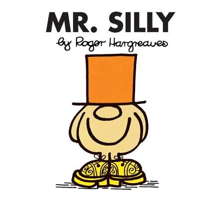 Mr. Silly by Hargreaves, Roger