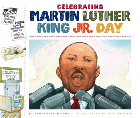Celebrating Martin Luther King Jr. Day by Trueit, Trudi Strain