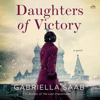 Daughters of Victory by Saab, Gabriella