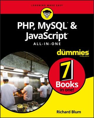 Php, Mysql, & JavaScript All-In-One for Dummies by Blum, Richard