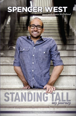 Standing Tall: My Journey by West, Spencer