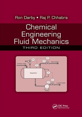 Chemical Engineering Fluid Mechanics by Darby, Ron