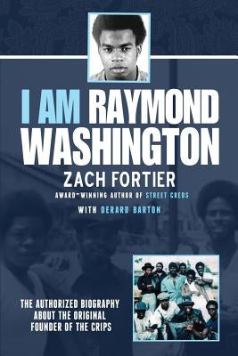 I am Raymond Washington by Barton, Derard