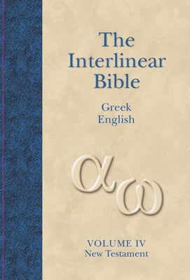 Interlinear Greek-English New Testament-PR-Grk/KJV by Hendrickson Publishers