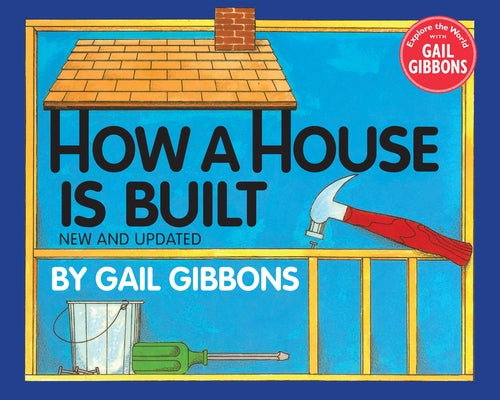 How a House Is Built by Gibbons, Gail