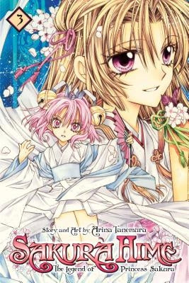 Sakura Hime: The Legend of Princess Sakura, Vol. 3 by Tanemura, Arina