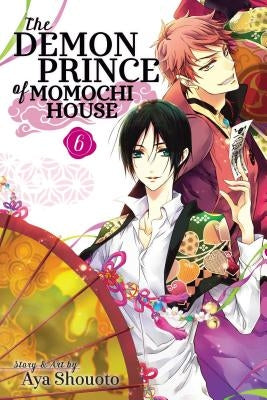 The Demon Prince of Momochi House, Vol. 6 by Shouoto, Aya